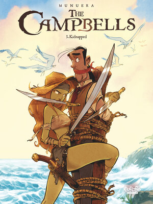 cover image of The Campbells--Volume 3--Kidnapped!